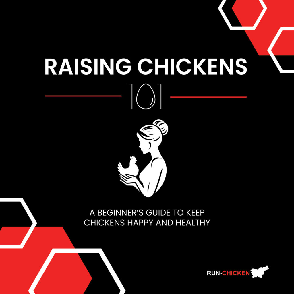 RUN-CHICKEN Raising Chickens 101 e-book